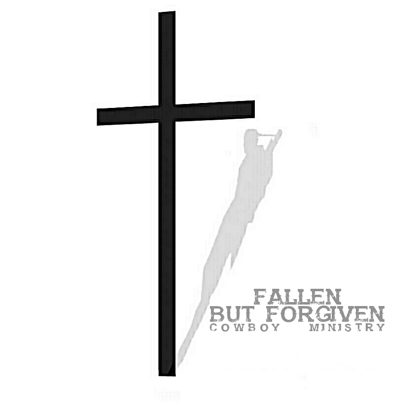 Fallen But Forgiven Cowboy Ministry